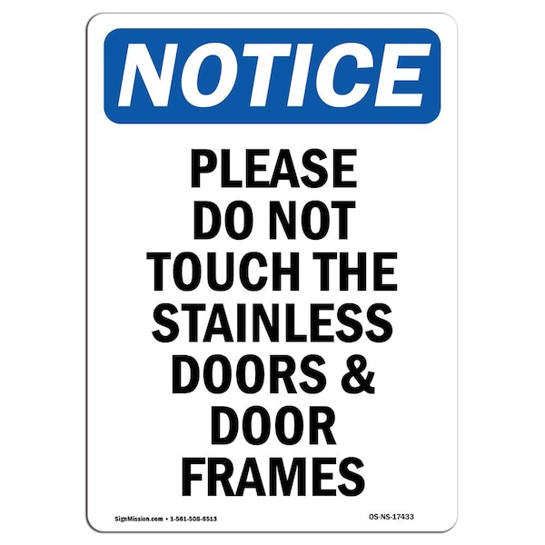 Safety Sign, OSHA Notice, 5" Height, Please Do Not Touch The Stainless Sign, Portrait, 10PK